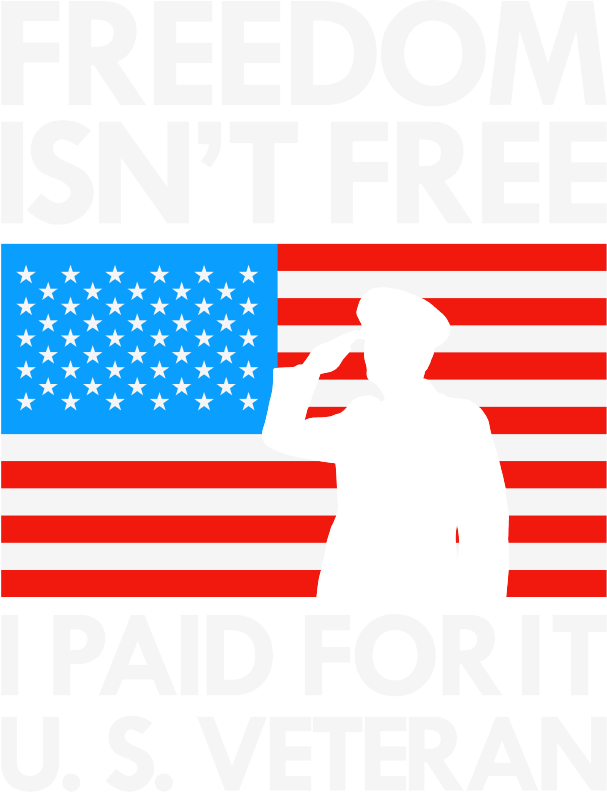 Freedom Isn’t Free Veteran