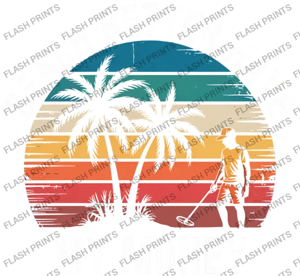 Beach Better Have My Money - Adult