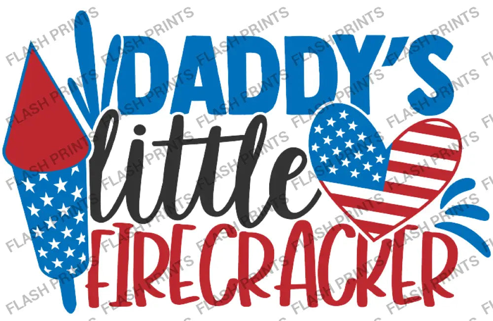 Daddy’s Little Firecracker - Adult