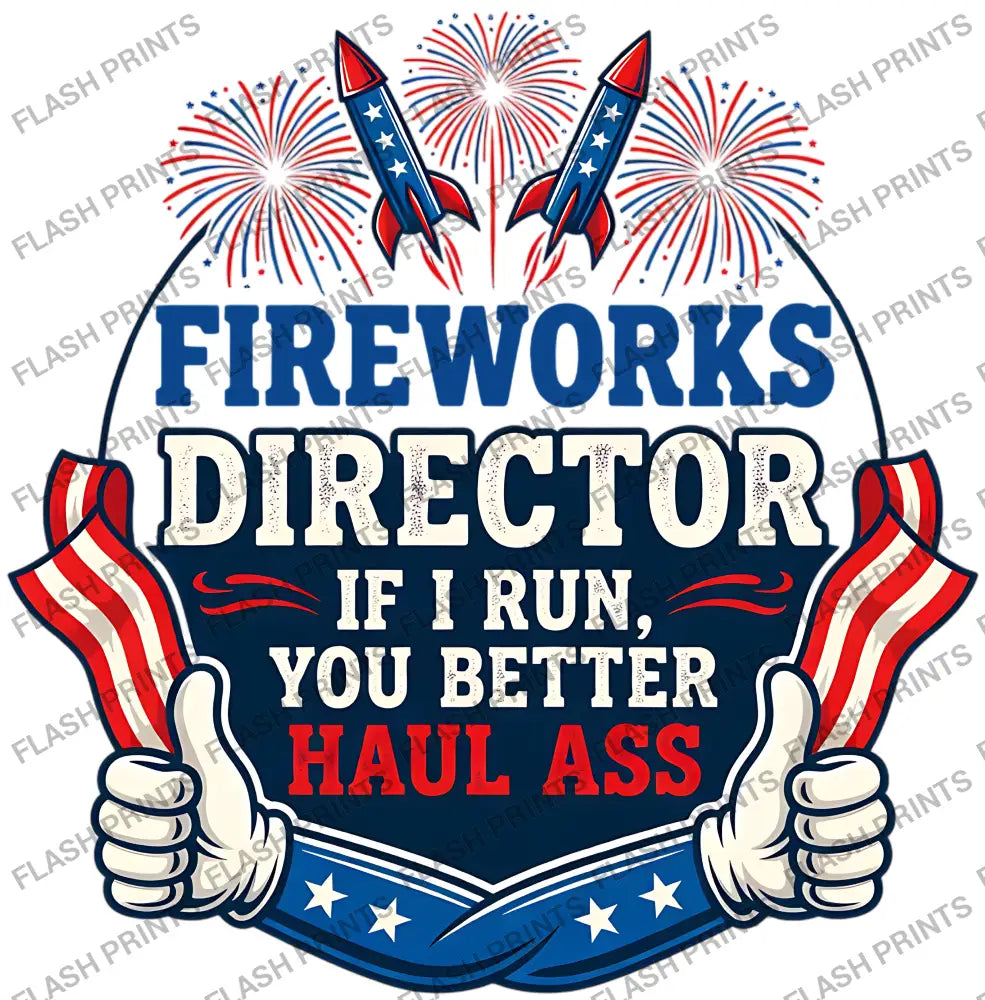 Fireworks Director Haul Ass - Adult