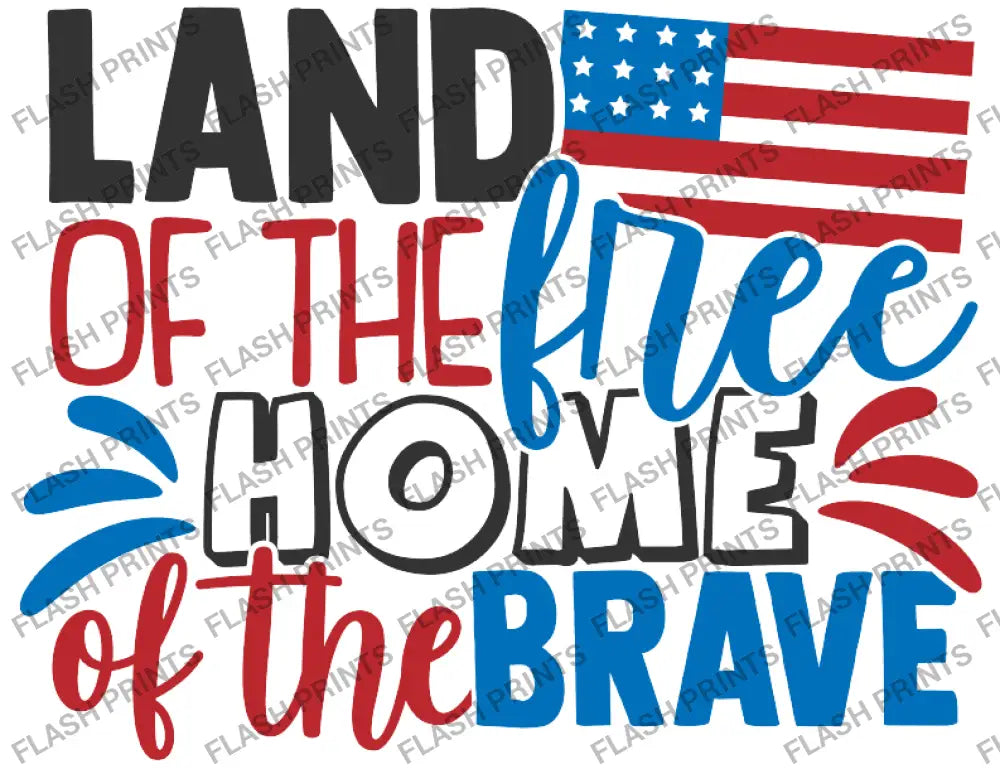 Land of the Free Brave Home - Adult