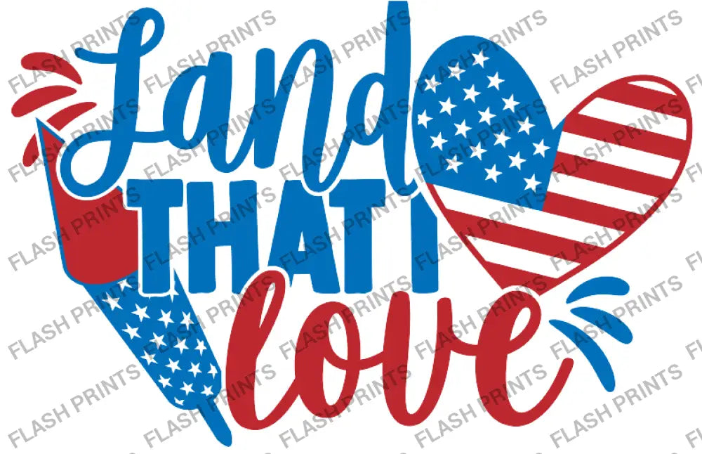 Land That I Love - Adult