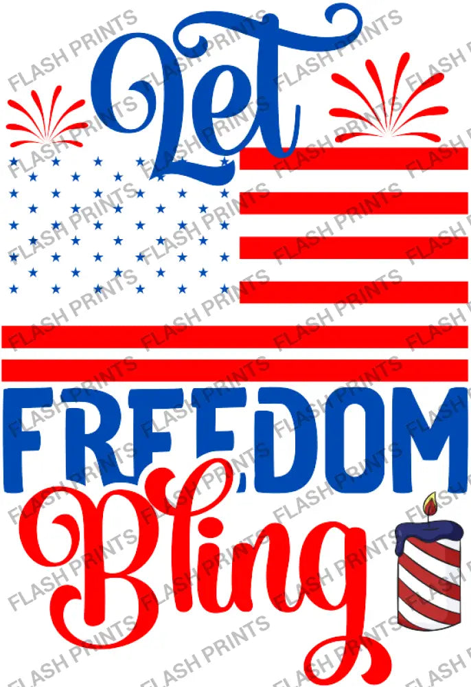 Let Freedom Bling - Adult