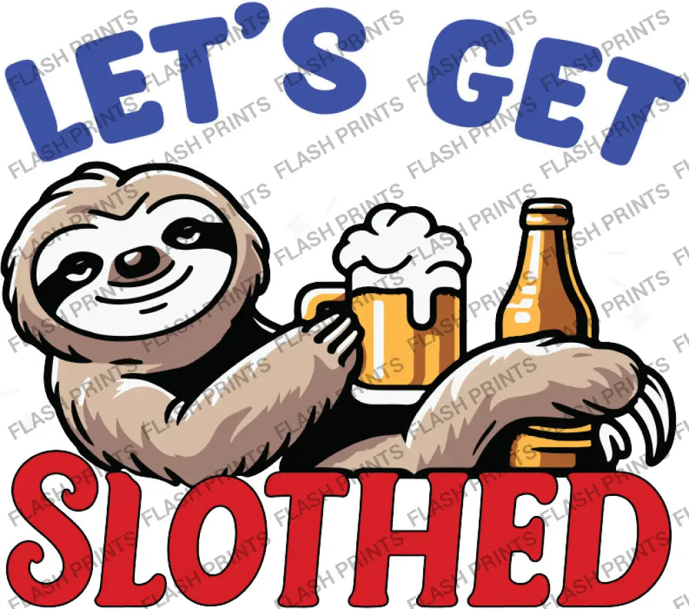 Let’s Get Slothed - Adult