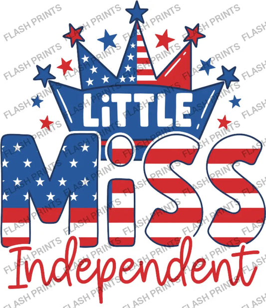 Little Miss Independent - Adult