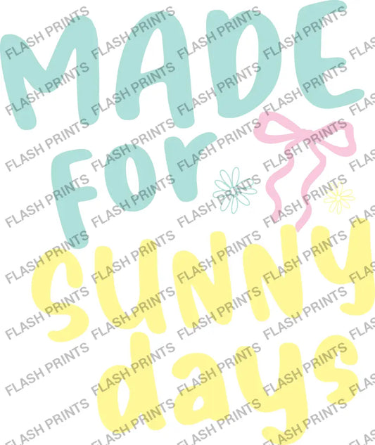 Made For Sunny Days - Adult
