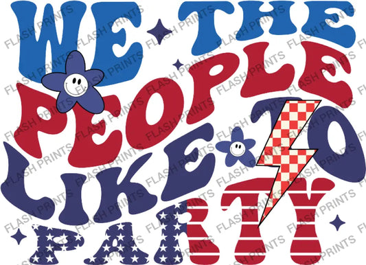 We The People Like To Party - Adult